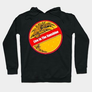 Live In The Sunshine Hoodie